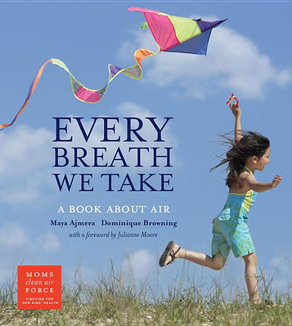 Every Breath We Take: A Book about Air