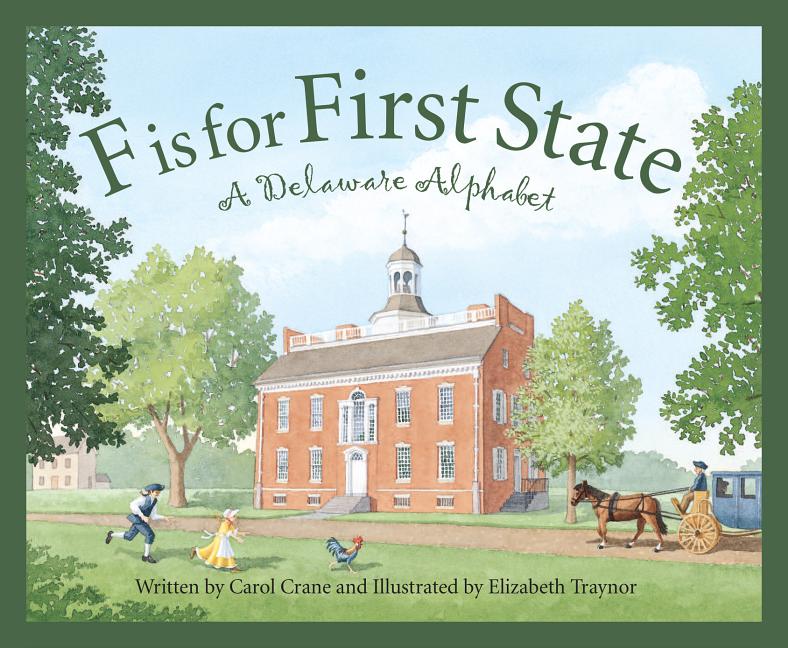 F is for First State: A Delaware Alphabet