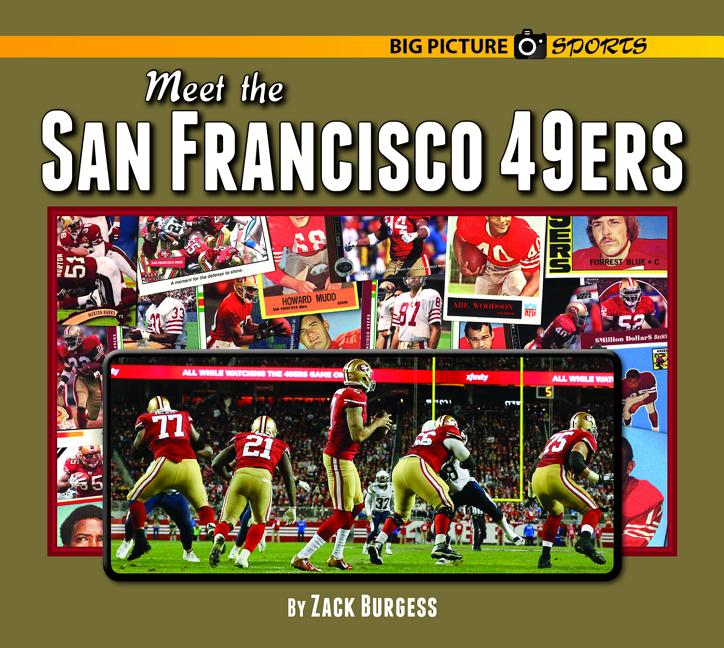 Meet the San Francisco 49ers