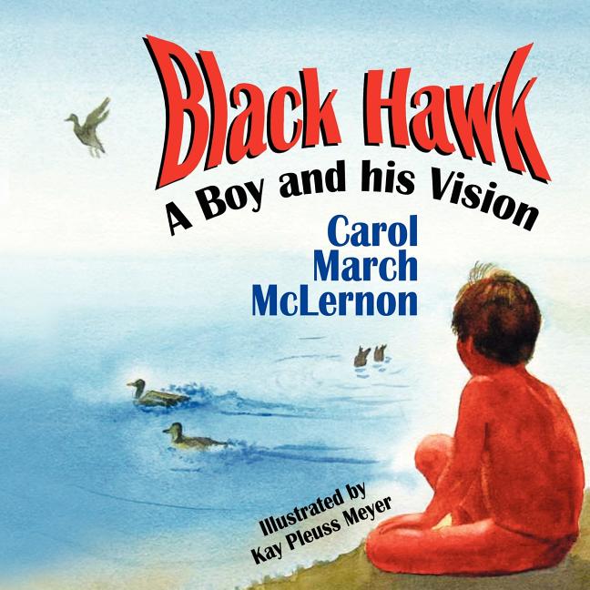 Black Hawk: A Boy and His Vision
