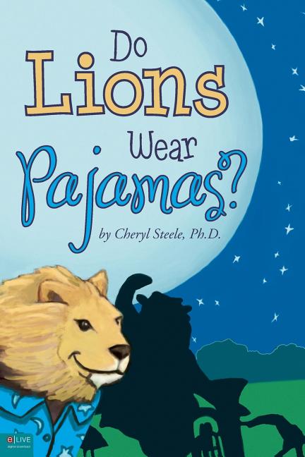 Do Lions Wear Pajamas?