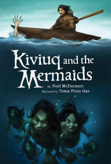 Kiviuq and the Mermaids