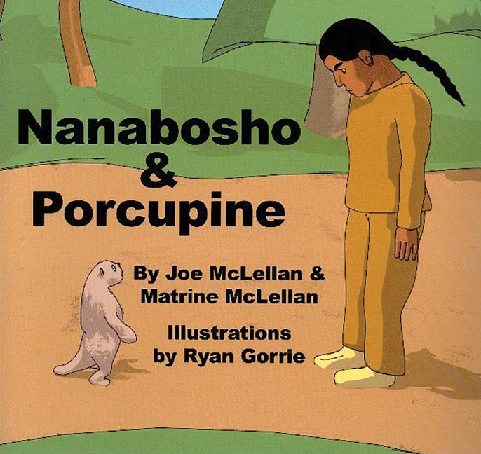 Nanabosho & Porcupine
