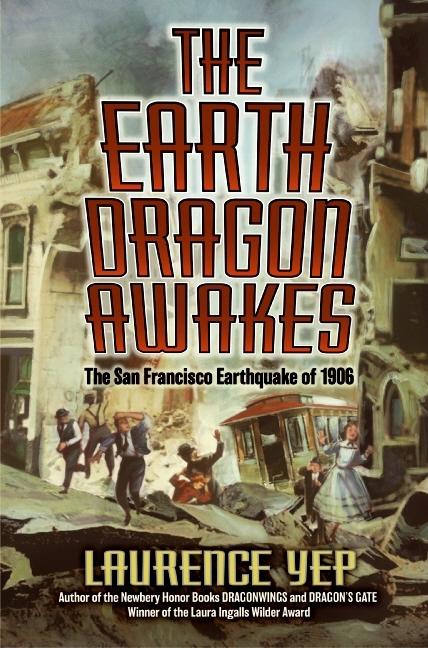 Earth Dragon Awakes, The: The San Francisco Earthquake of 1906