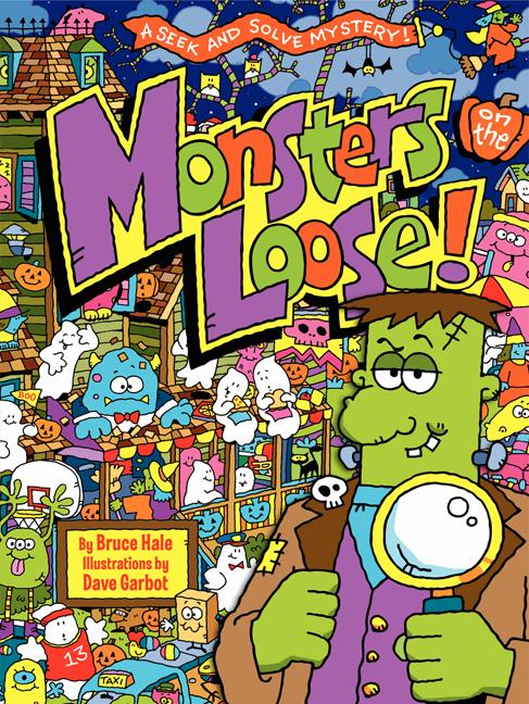 Monsters on the Loose!: A Seek and Solve Mystery