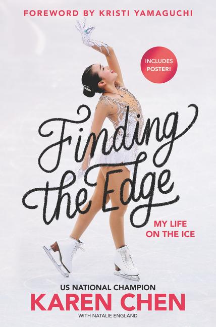 Finding the Edge: My Life on the Ice