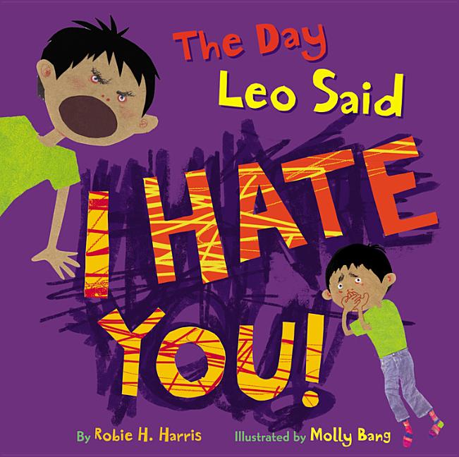 Day Leo Said I Hate You!, The