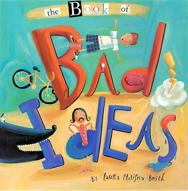 Book of Bad Ideas, The