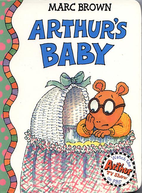 Arthur's Baby: An Arthur Adventure