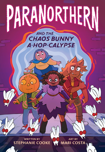 Paranorthern: And the Chaos Bunny A-Hop-Calypse