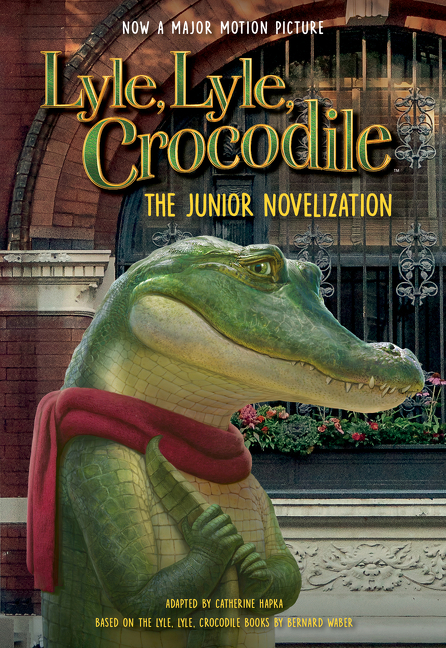 Lyle, Lyle, Crocodile: The Junior Novelization