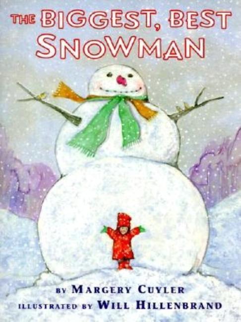 The Biggest, Best Snowman