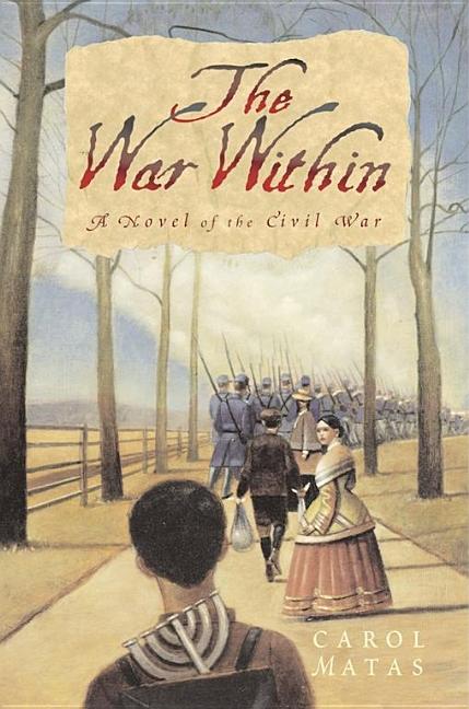 War Within, The: A Novel of the Civil War
