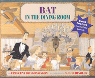 Bat in the Dining Room