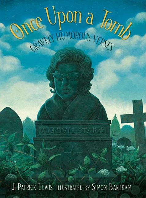 Once Upon a Tomb: A Collection of Gravely Humorous Verses