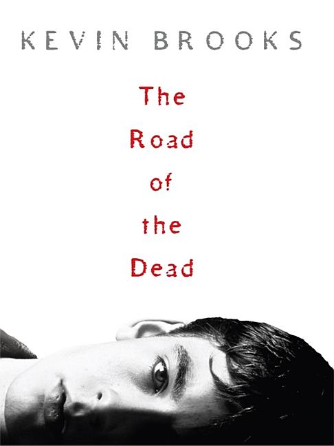Road of the Dead, The