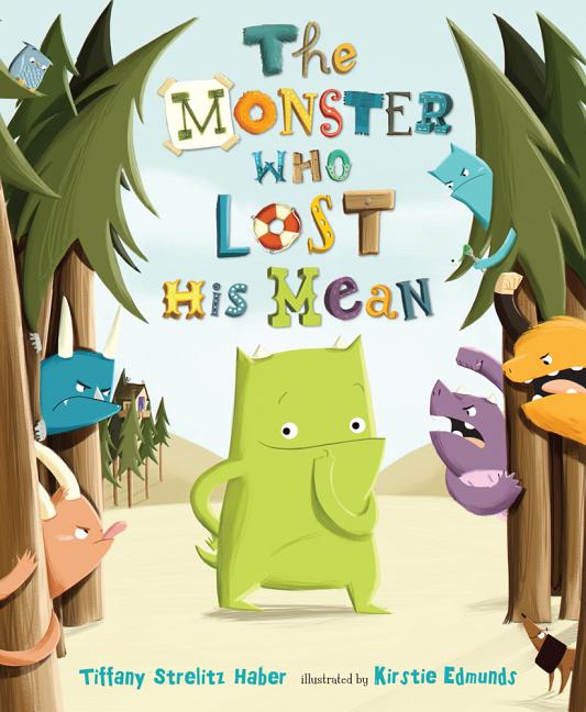 Monster Who Lost His Mean, The