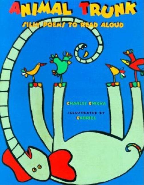 Animal Trunk: Silly Songs to Read Aloud