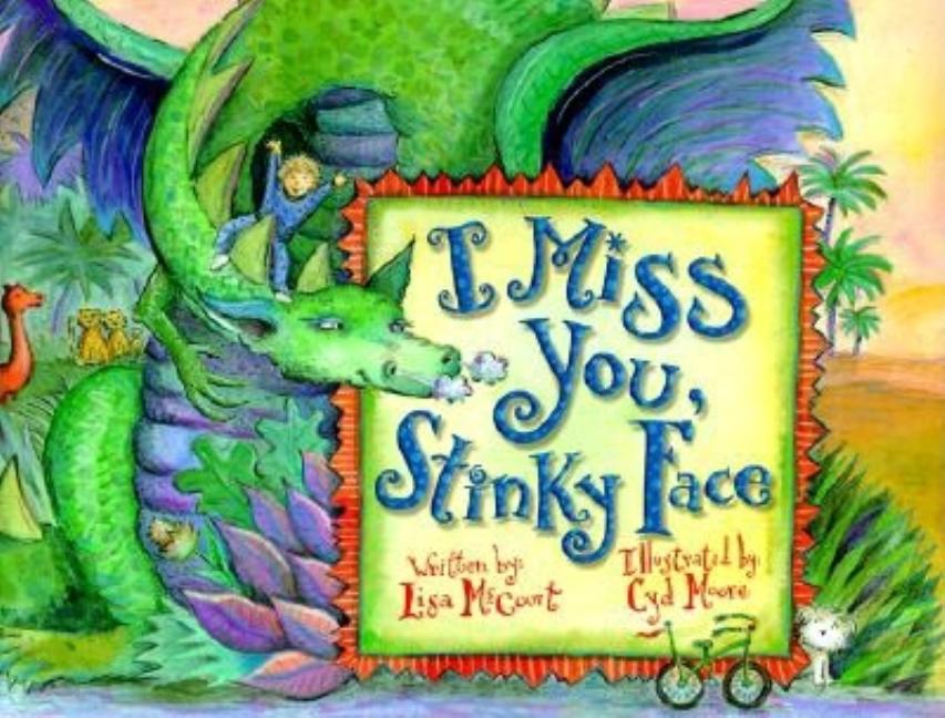 I Miss You, Stinky Face