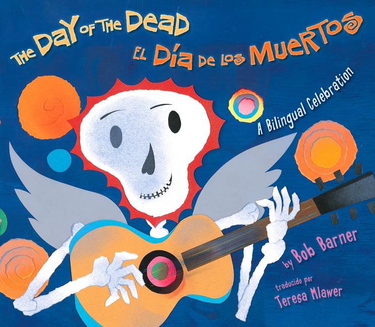 Day of the Dead / El Día de los Muertos, The