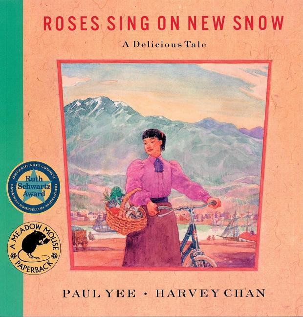 Roses Sing on New Snow: A Delicious Tale