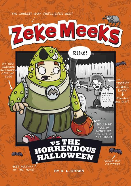 Zeke Meeks vs the Horrendous Halloween