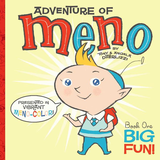 Adventure of Meno: Book One: Big Fun!