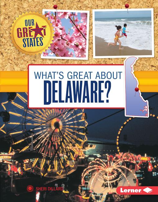 What's Great about Delaware?