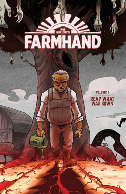 Farmhand, Vol. 1: Reap What Was Sown