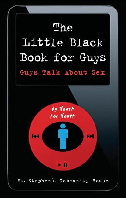 The Little Black Book for Guys: Guys Talk about Sex
