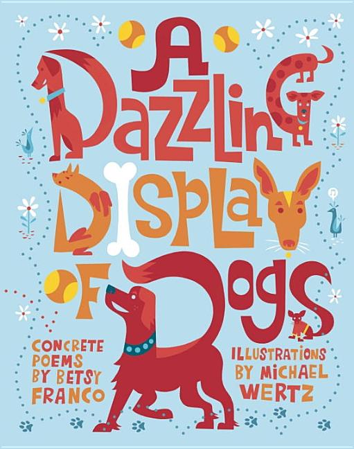 A Dazzling Display of Dogs