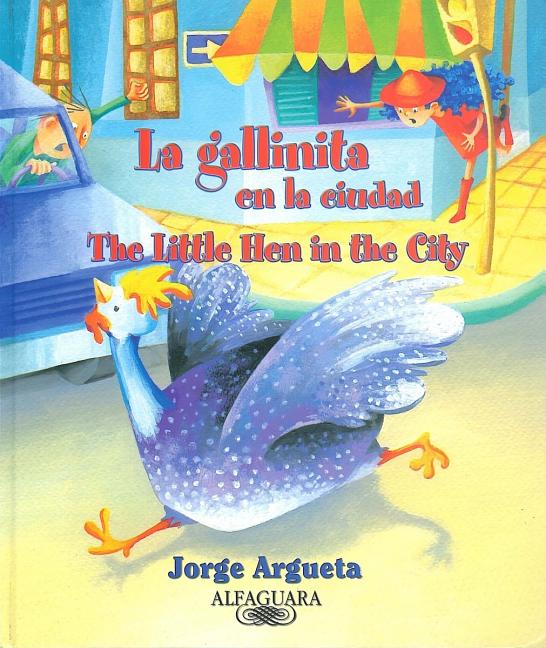 La gallinita en la ciudad / The Little Hen in the City