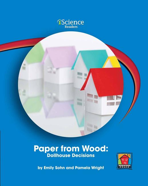 Paper from Wood: Dollhouse Decisions