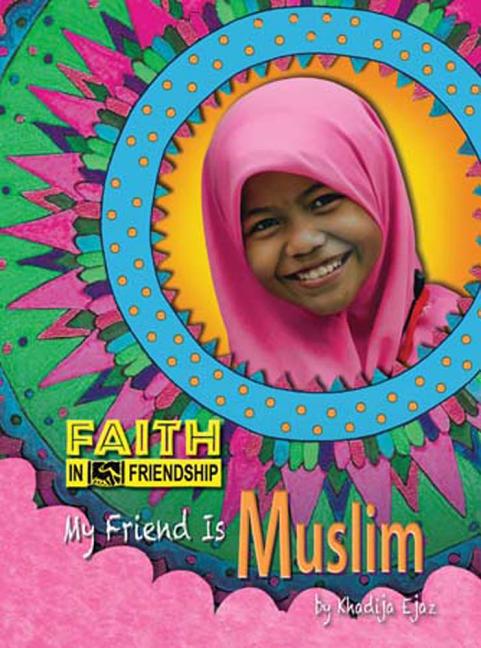 My Friend Is Muslim