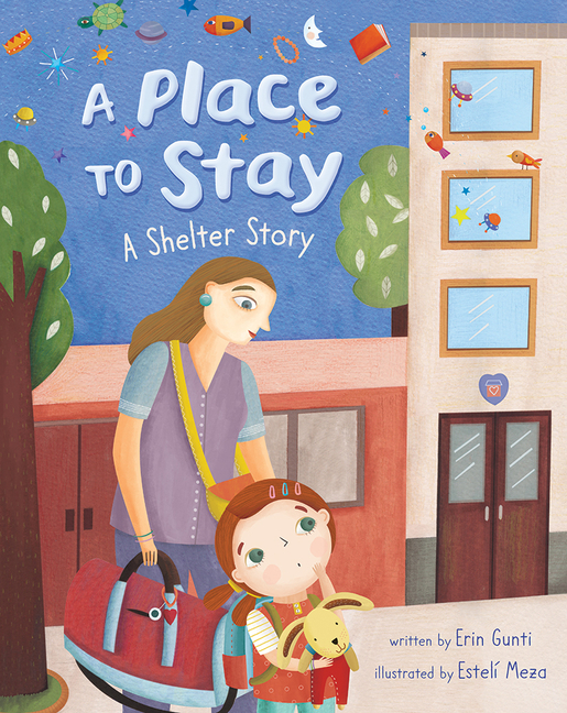 A Place to Stay: A Shelter Story