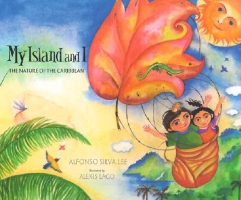 My Island and I: The Nature of the Caribbean