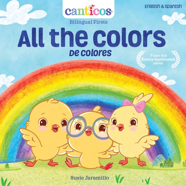 All the Colors / de Colores: Bilingual Nursery Rhymes