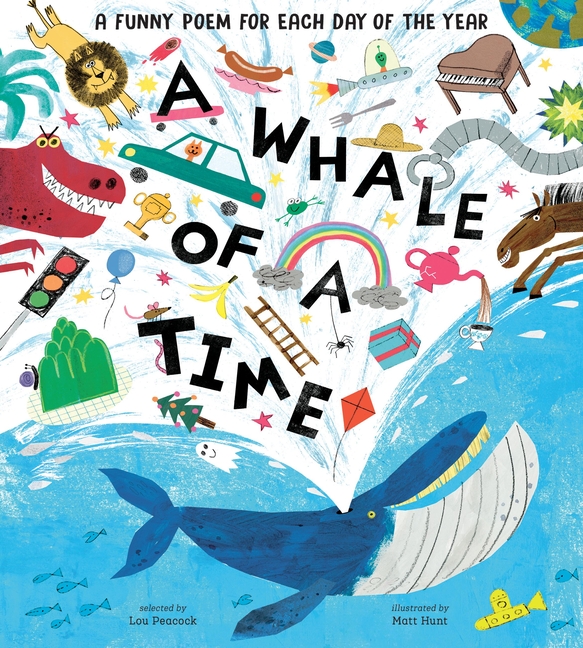 A Whale of a Time: Funny Poems for Each Day of the Year