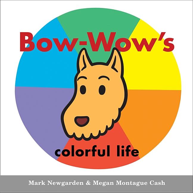 Bow-Wow's Colorful Life