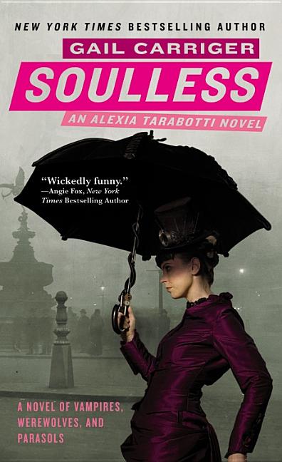 Soulless: An Alexia Tarabotti Novel