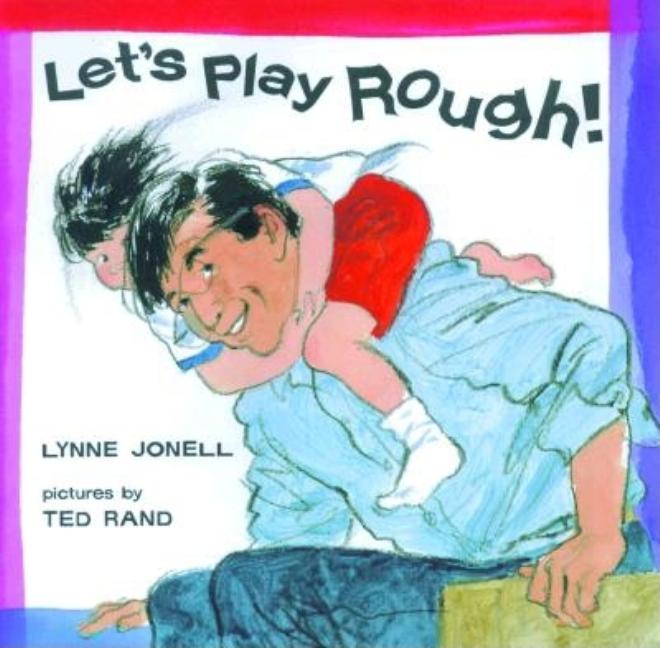 Let's Play Rough!