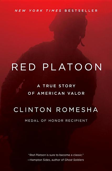 Red Platoon: A True Story of American Valor