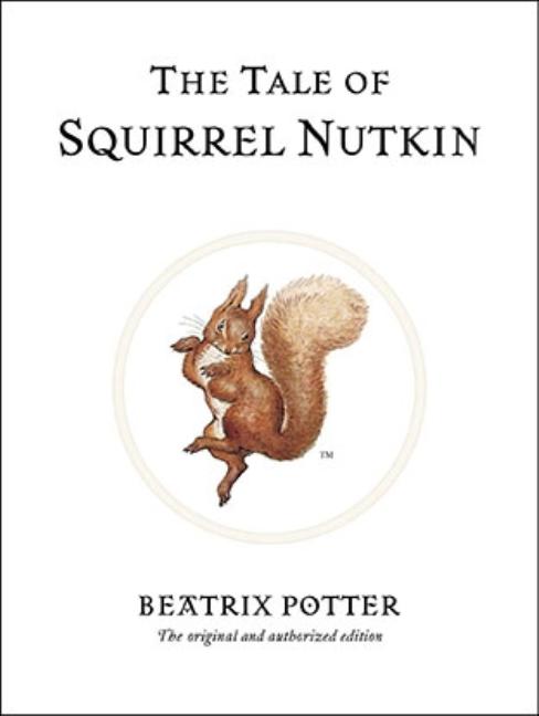 Tale of Squirrel Nutkin, The