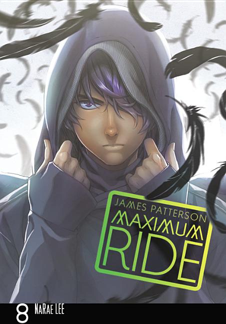 Maximum Ride, the Manga, Vol. 8