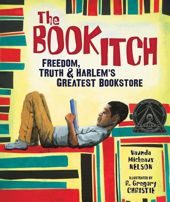 Book Itch, The: Freedom, Truth, and Harlem's Greatest Bookstore