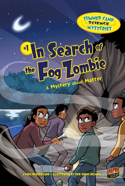 In Search of the Fog Zombie: A Mystery about Matter