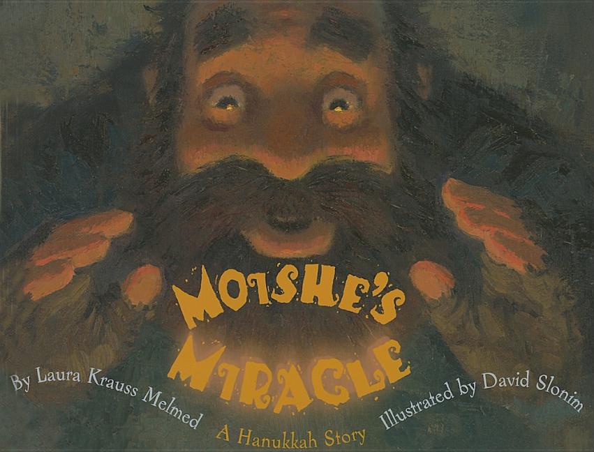 Moishe's Miracle: A Hanukkah Story
