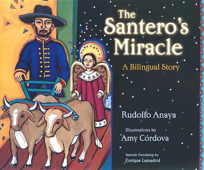 The Santero's Miracle: A Bilingual Story