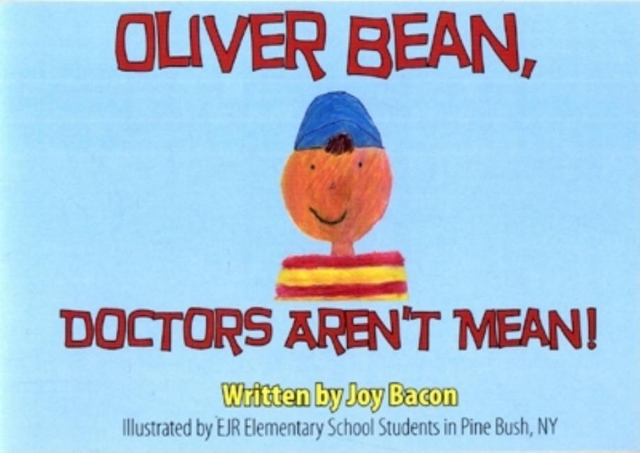 Oliver Bean, Doctors Aren't Mean!