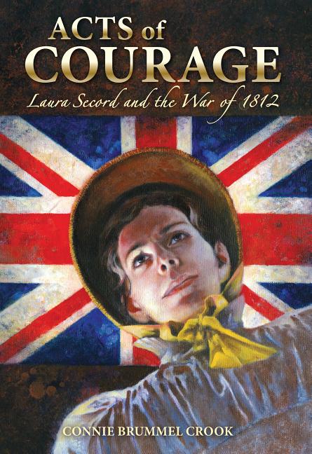 Laura Secord and the War of 1812